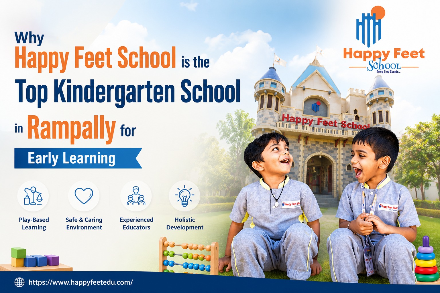 Why Happy Feet School is the Top Kindergarten School in Rampally for  Early Learning